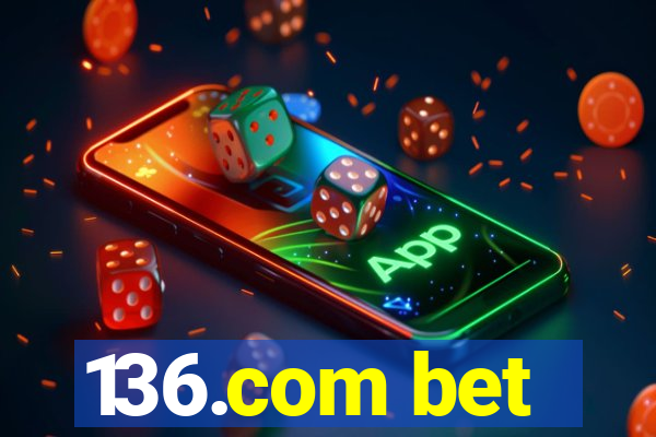 136.com bet